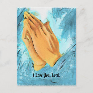 Praying Hands, I Love You, Lord, Postcard