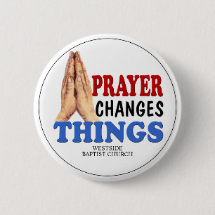 Praying Hands Prayer Changes Things 2 Inch Round Button