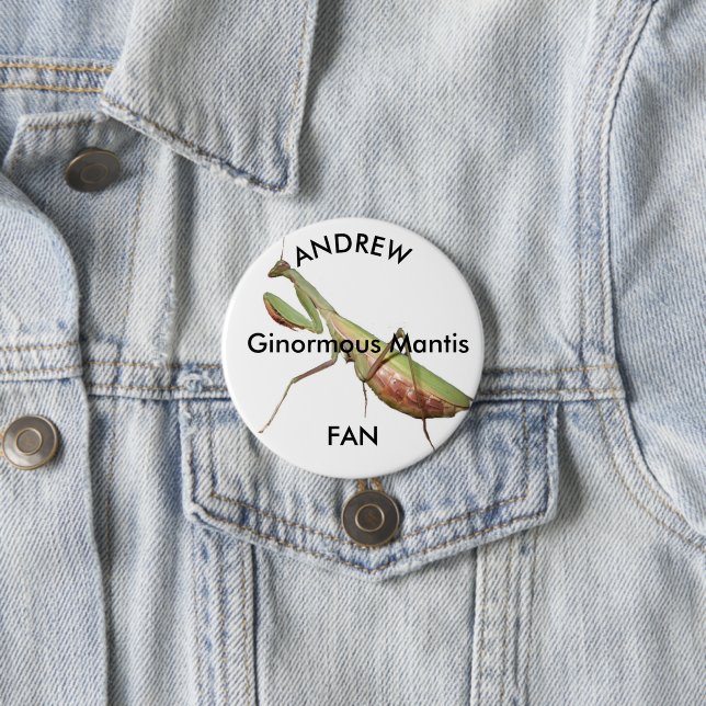 praying mantis, Ginormous Mantis 3 Inch Round Button (In Situ)