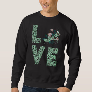 Praying Mantis Green Leopard Love Insect Bug Sweatshirt