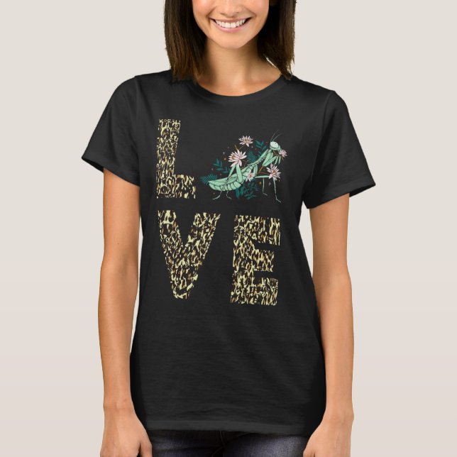 Praying Mantis Leopard Love Green Insect  Bug T-Shirt (Front)