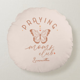 Praying Moms Club: Butterfly Boho Vintage Design Round Pillow
