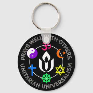Prays well with others Unitarian Universalism Keychain
