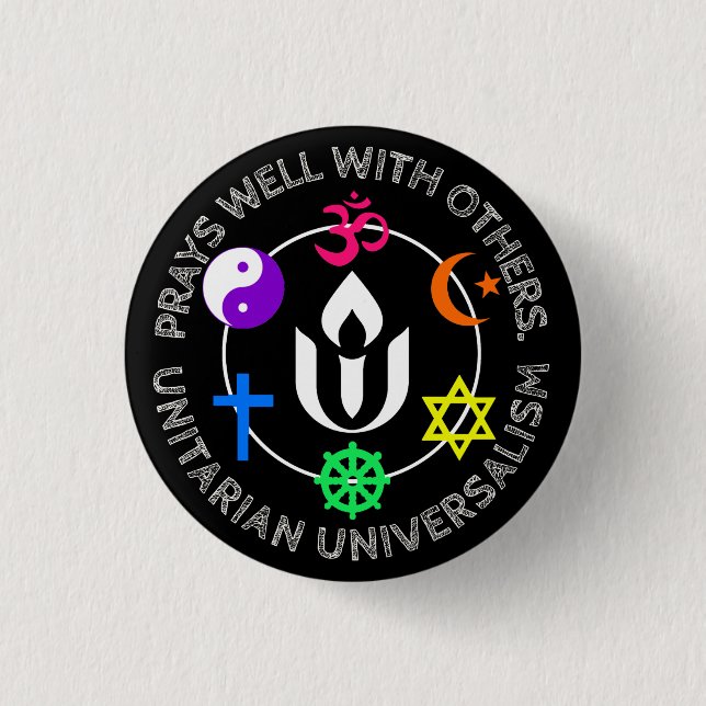 Prays well with others Unitarian Universalism  Sil 1 Inch Round Button (Front)