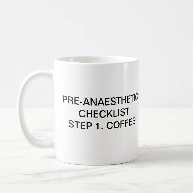 PRE-ANAESTHETIC CHECKLIST STEP 1 COFFEE COFFEE MUG (Left)