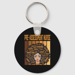 Pre-essment Nurse Powerful Black History Month Pri Keychain
