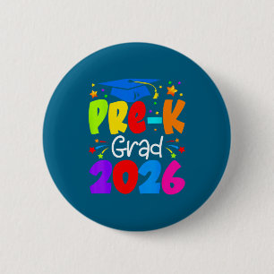 Pre Grad 2026 Preschool Graduation Graphic Art 2 Inch Round Button