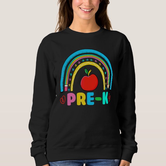 Pre K Apple With Back To School Element Rainbow Sweatshirt (Front)