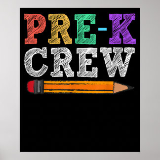 Pre-K Crew Funny Pre-K Teachers Back To School Poster