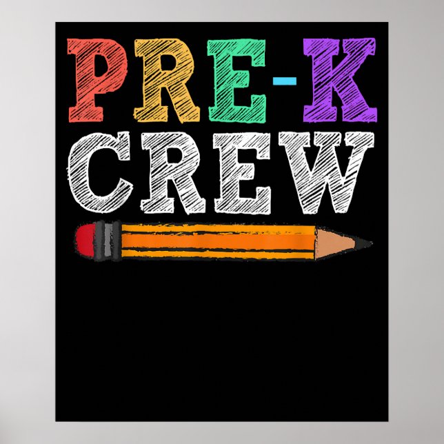 Pre-K Crew Funny Pre-K Teachers Back To School Poster (Front)
