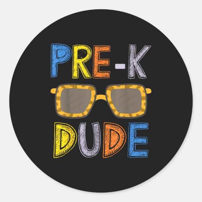 Pre-k Dude Back To School-first Day Of Preschool G Classic Round Sticker (Front)