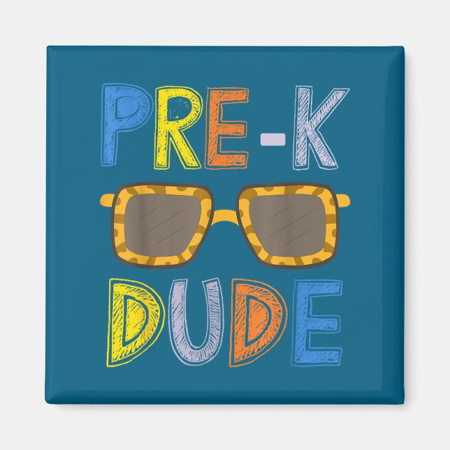 Pre-k Dude Back To School-first Day Of Preschool G Magnet (Front)