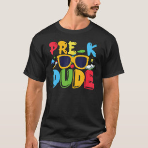 Pre K Dude Back To School   First Day Of Preschool T-Shirt