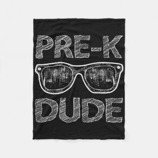 Pre-k Dude Ck To School-first Day Of Preschool Gir Fleece Blanket