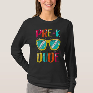 Pre K Dude First Day Of Preschool Back To School T-Shirt