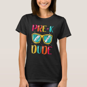 Pre K Dude First Day Of Preschool Back To School T-Shirt