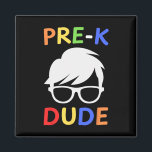 Pre-k Dude Kids Back To School First Day Of Presch Magnet<br><div class="desc">Pre-k Dude Kids Back To School First Day Of Preschool</div>