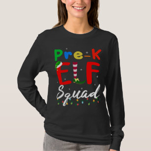 Pre-K ELF Squad Funny Christmas ELF Teacher Studen T-Shirt