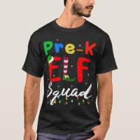 Pre-K ELF Squad Funny Christmas ELF Teacher Studen