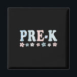Pre-k First Day Of School Preschool Teacher Studen Magnet<br><div class="desc">Pre-k First Day Of School Preschool Teacher Student Toddler</div>