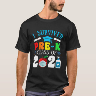 Pre-K Graduation Quarantine I Survived Pre-K Class T-Shirt