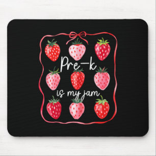 Pre K Is My Jam Strawberry Fruit Teacher Student Mouse Pad