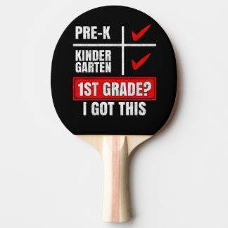 PRE-K KINDERGARTEN 1ST GRADE? I GOT THIS PING PONG PADDLE