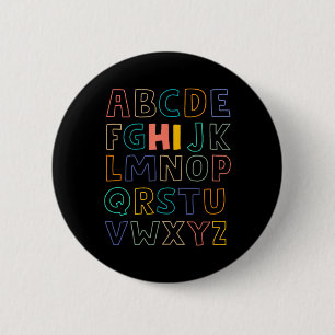 Pre K Kindergarten Hi Alphabet Back To School Teac 2 Inch Round Button