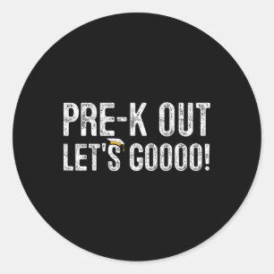 Pre-k Out Preschool Graduation 2025 Gifts Teacher Classic Round Sticker