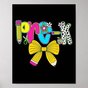 Pre K Pencil Coquette Bow First Day Of School Back Poster