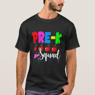 Pre K Squad Back To School First Day Of School 1 T-Shirt