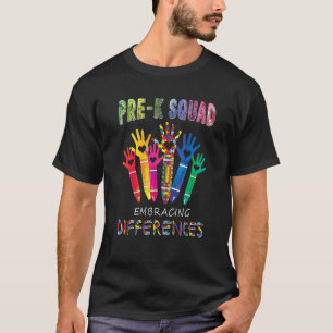 Pre K Squad Embracing Differences Autism Sped Teac T-Shirt