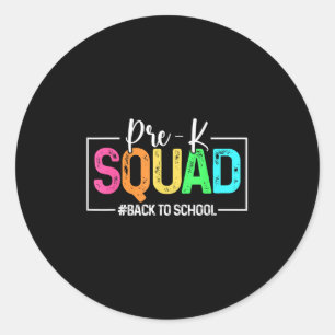 Pre-k Squad Funny Preschool Teacher Student Back T Classic Round Sticker