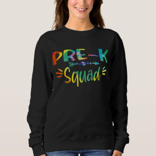 Pre K Squad Tie Dye Teacher Student Preschool Back Sweatshirt
