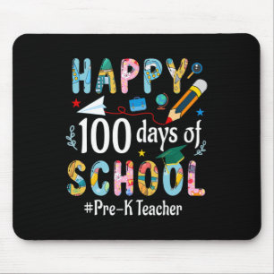 Pre-k Teacher Fun 100th Day Of School Mouse Pad