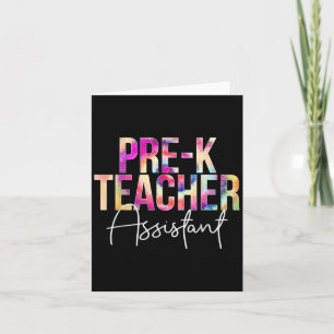 Pre-k Teacher Istant Tie Dye Back To School Apprec Card