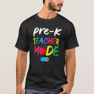 Pre K Teacher Squad Mode On  Back To School T-Shirt