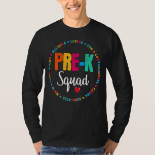 Pre K Teacher Student Squad Life Last Day Of Schoo T-Shirt