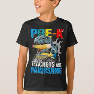 Pre-K Teachers are Awesome Rawrsome Monster Truck  T-Shirt