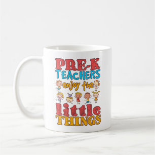 Pre-K Teachers Enjoy the Little Things Coffee Mug