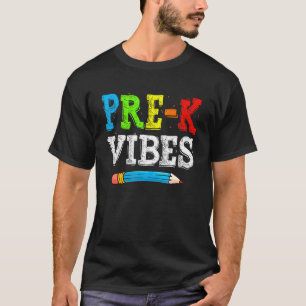 Pre K Vibes  Back To School Cute Teacher Student T-Shirt