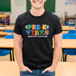 Pre-K Vibes Back To School Teacher Students Pre-k T-Shirt
