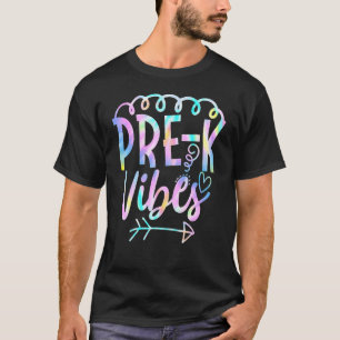 Pre K Vibes Back To School Tie Dye Teacher Student T-Shirt