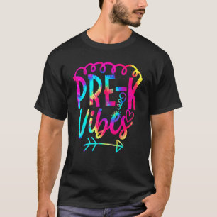 Pre K Vibes Back To School Tie Dye Teacher Student T-Shirt