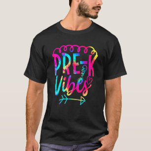 Pre K Vibes Back To School Tie Dye Teacher Student T-Shirt