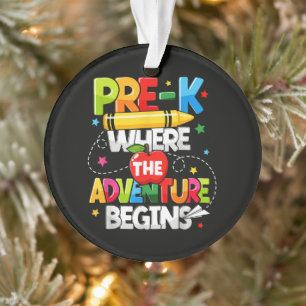 Pre-K Where The Adventure Begins Back to School Ornament