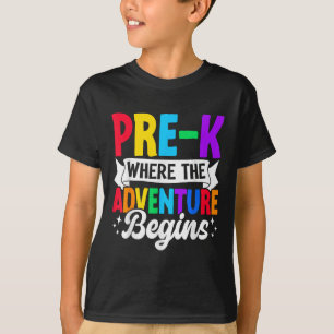 Pre-k Where The Adventure Begins Back To School Te T-Shirt