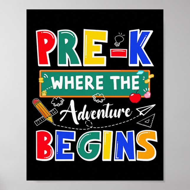 Pre-K Where The Adventure Begins Funny School Poster (Front)