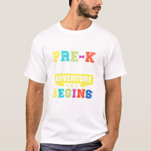 Pre K Where The Adventure Begins Gift Back To Scho T-Shirt