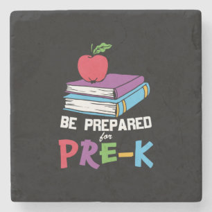 Pre Kindergarten Be Prepared For Pre Kindergarten Stone Coaster